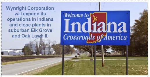 Welcome to Indiana: Wynright Corp to Close Illinois Plants in Favor of Indiana