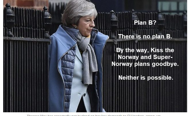 There is No Plan B: Theresa May to Resubmit Plan A on Monday