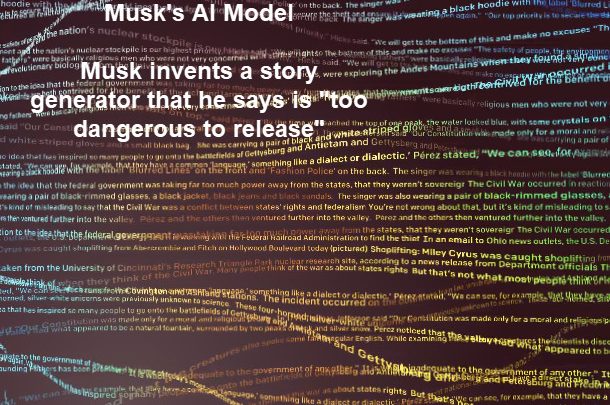 Musk Claims to Have Invented a Story Generator That’s “Too Dangerous to Release”