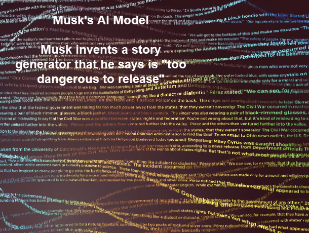 Musk Claims to Have Invented a Story Generator That’s “Too Dangerous to Release”