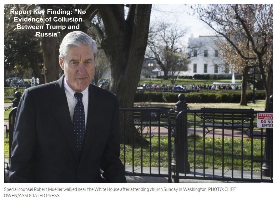 Mueller Report Synopsis: “No Evidence of Collusion Between Trump and Russia”