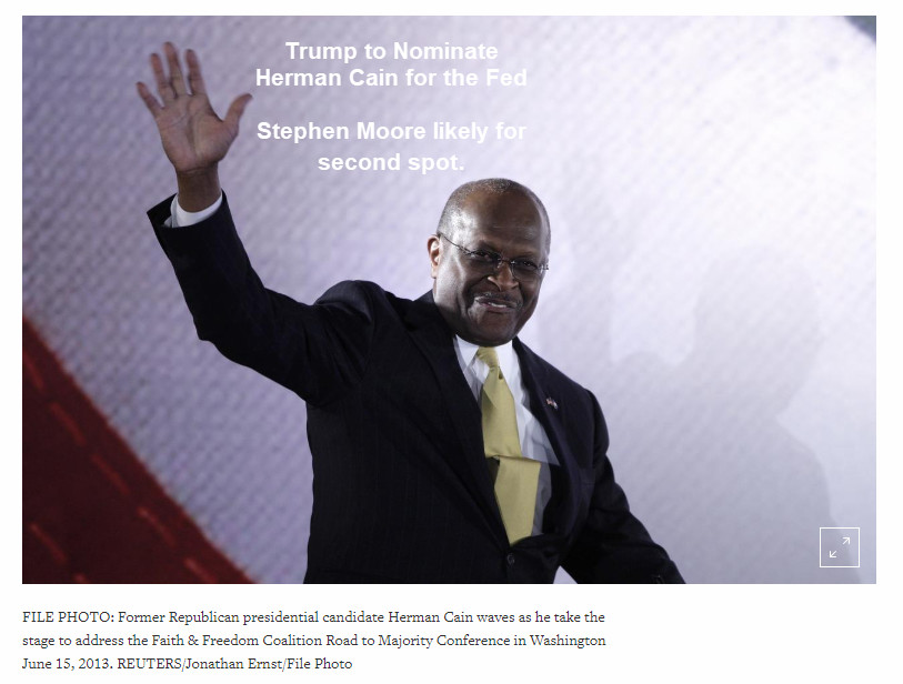 Trump to Nominate Herman Cain for the Fed, Stephen Moore Likely for 2nd Seat