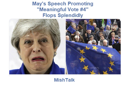 May’s Speech Promoting “Meaningful Vote #4” Flops Splendidly