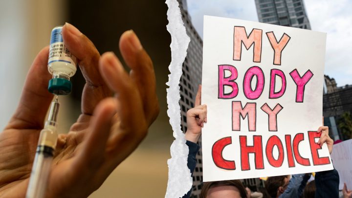 Anti-vaxxers Stole ‘My Body, My Choice’ from the Abortion Movement