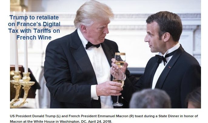 Trump Goes After French Wine In Response to France’s Digital Service Tax