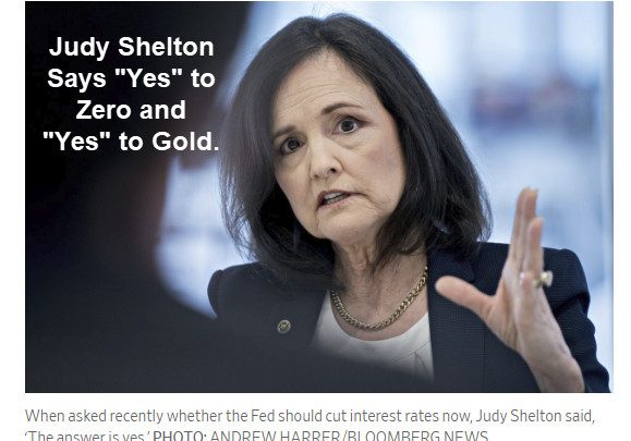 Trump Fed Nominee Judy Shelton Says “Yes” to 0% Interest Rates and “Yes” to Gold