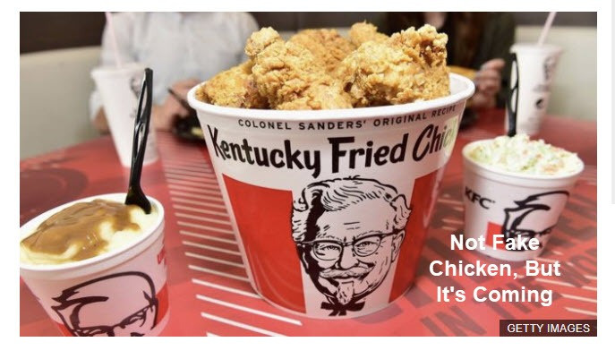 Fake Meat Parade: Fake Chicken Coming to KFC