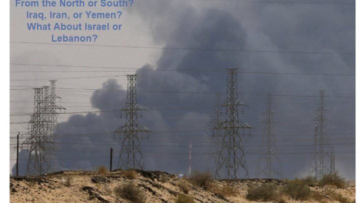 Saudi Oilfield Attack: By Yemen, Iraq, or Iran? Israel? Production Back Up When?