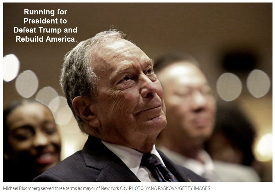 Bloomberg Running for President to Rebuild America