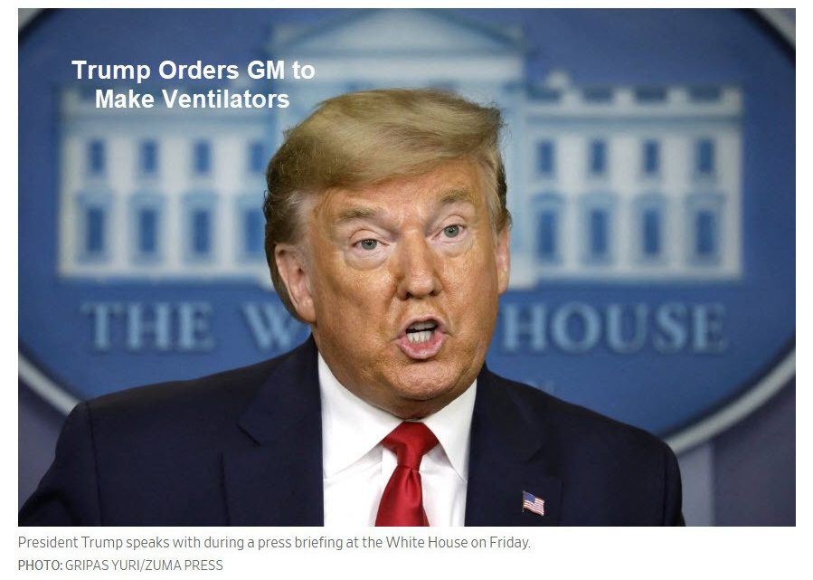 Trump Commands GM to Make Ventilators, But GM Already Was