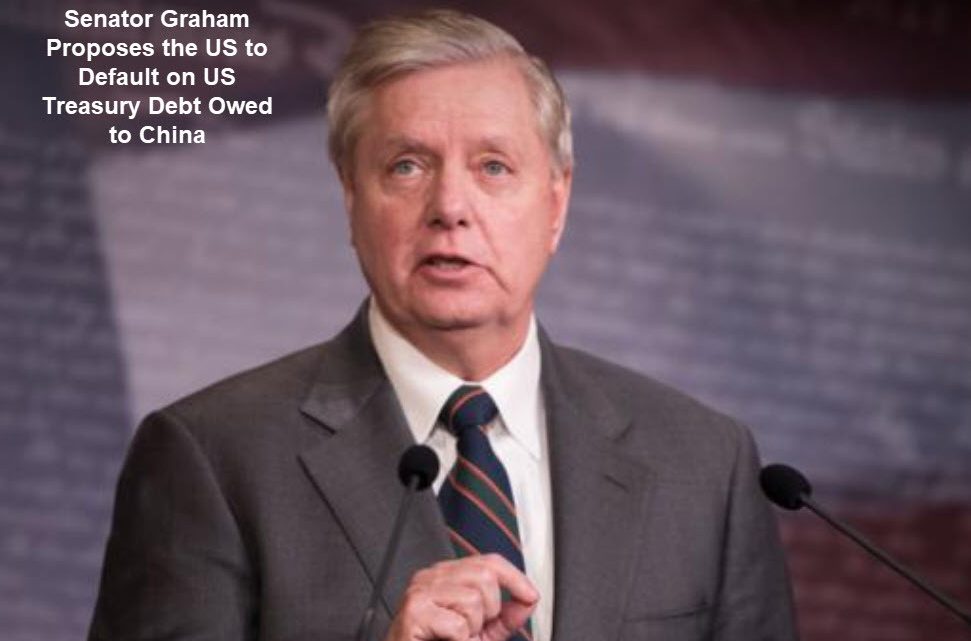 Senator Graham Wants to Default on $1 Trillion Debt Owed to China
