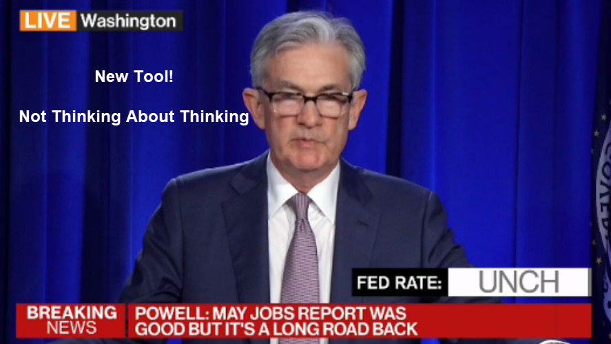 Fed’s New Tool: Not Thinking About Thinking