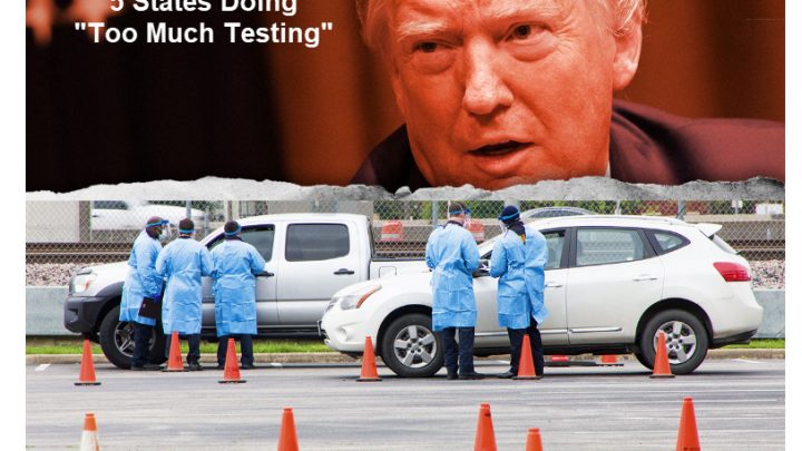 Trump’s Fake News of the Day: States Testing Too Much