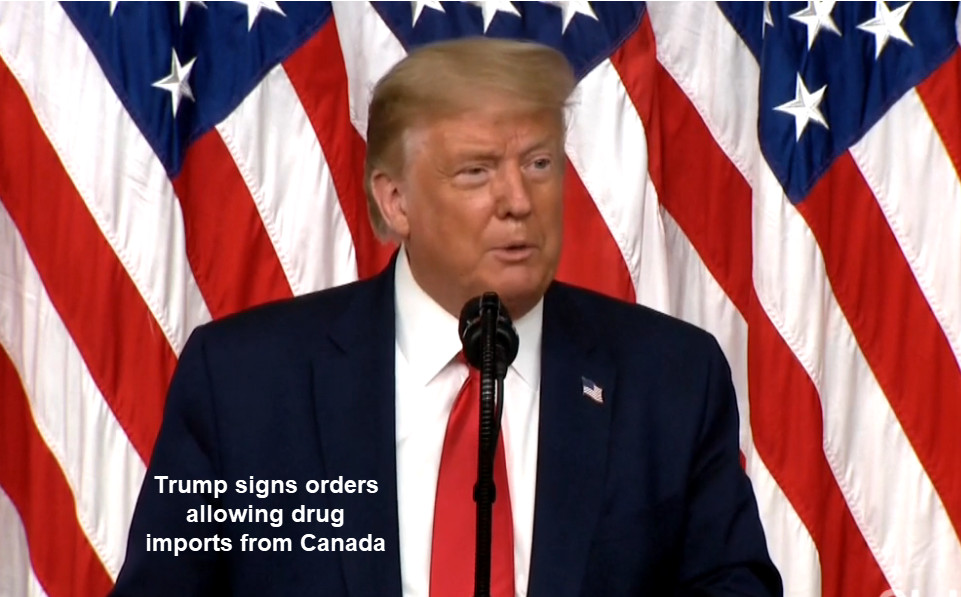 Trump Executive Orders Will Allow Drug Imports From Canada