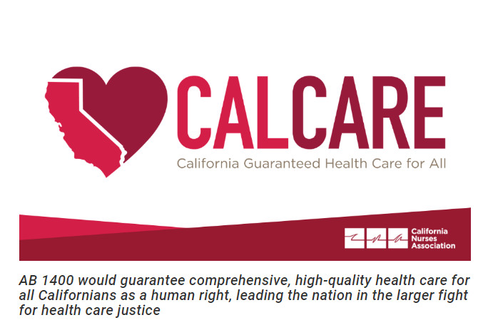 California Nurses Sponsor a Bill Mandating Free Healthcare for Everyone